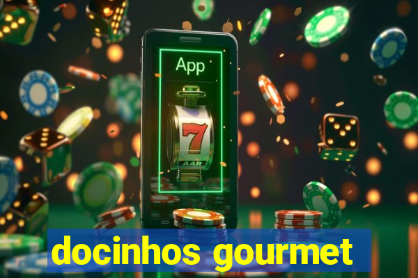 docinhos gourmet